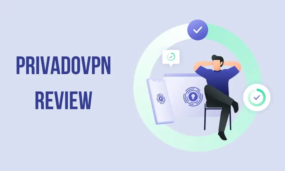 privadovpn Review